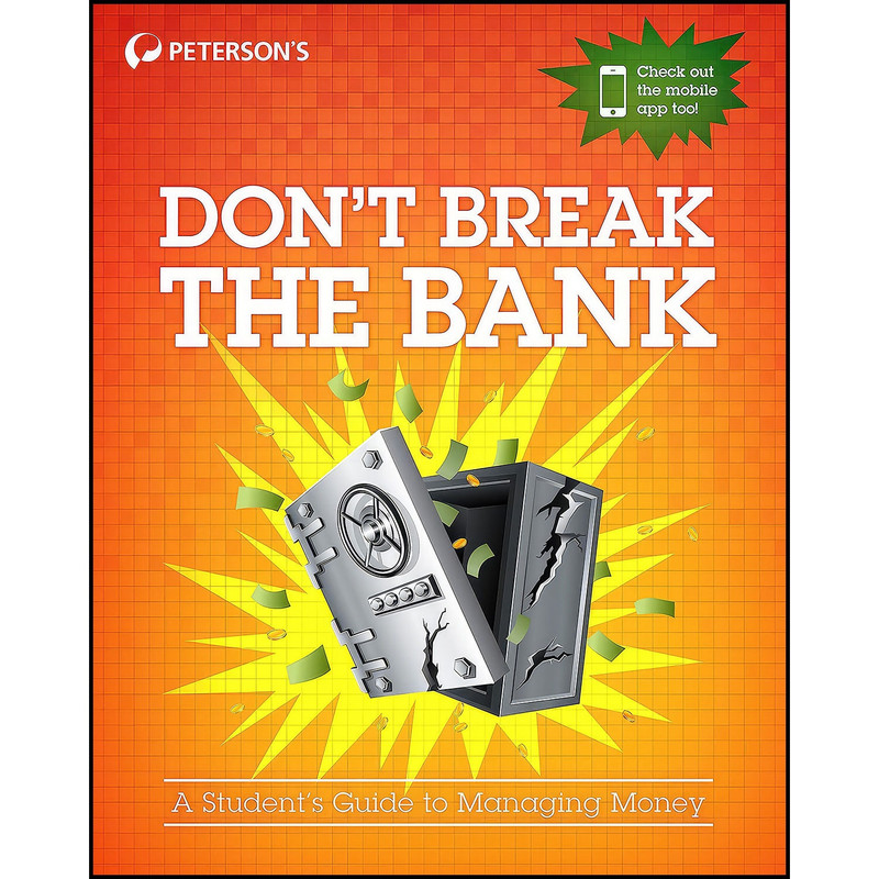 کتاب Dont Break the Bank اثر Peterson x27 s and Bobbi Dempsey انتشارات Petersons