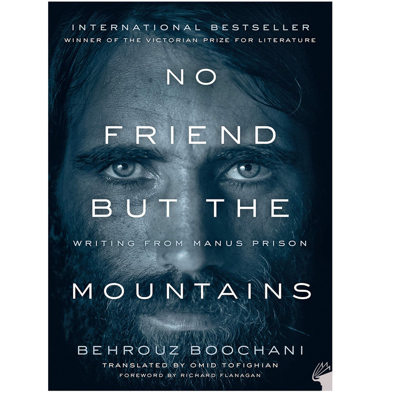 کتاب No Friend But the Mountains اثر Behrouz Boochani انتشارات معیار علم کتاب No Friend But the Mountains اثر Behrouz Boochani انتشارات معیار علم