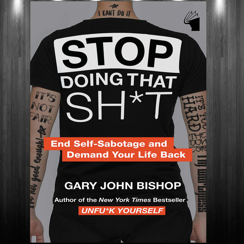 کتاب Stop Doing That Sh*t اثر Gary John Bishop انتشارات معیار علم کتاب Stop Doing That Sh*t اثر Gary John Bishop انتشارات معیار علم