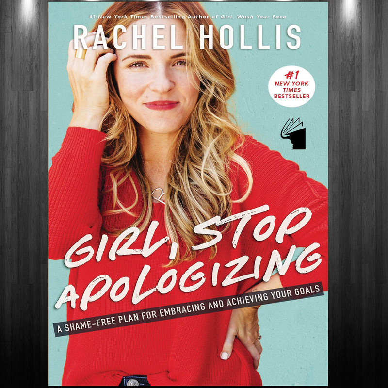 کتاب Girl, Stop Apologizing اثر Rachel Hollis انتشارات معیار علم کتاب Girl, Stop Apologizing اثر Rachel Hollis انتشارات معیار علم