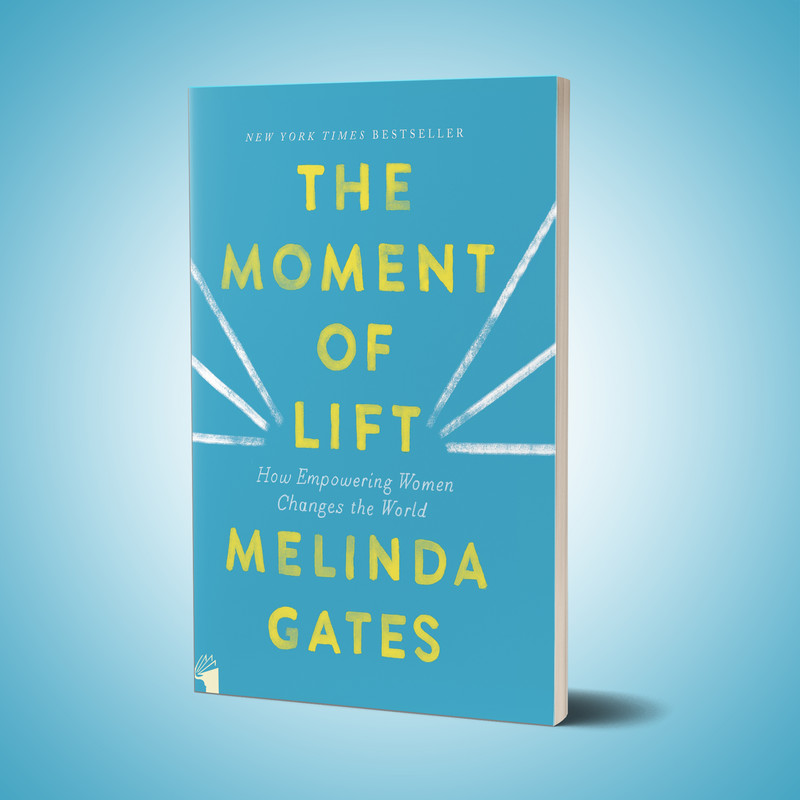 کتاب The Moment of Lift اثر Melinda Gates انتشارات معیار علم کتاب The Moment of Lift اثر Melinda Gates انتشارات معیار علم