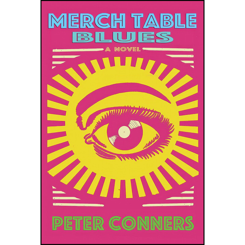 کتاب Merch Table Blues اثر Peter Conners انتشارات Manic D Press, Inc.