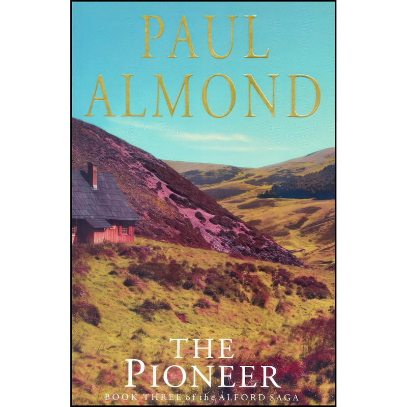 کتاب The Pioneer اثر Paul Almond انتشارات Mcarthur & Company