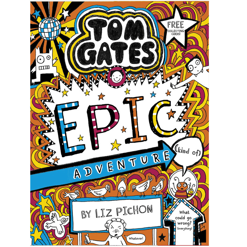 کتاب Tom Gates Tom Gates Epic Adventure اثر Liz Pichon انتشارات معیار علم کتاب Tom Gates Tom Gates Epic Adventure اثر Liz Pichon انتشارات معیار علم