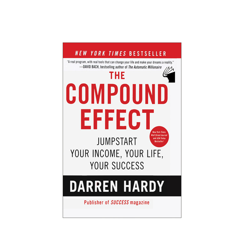 کتاب The Compound Effect اثر Darren Hardy انتشارات معیار علم کتاب The Compound Effect اثر Darren Hardy انتشارات معیار علم