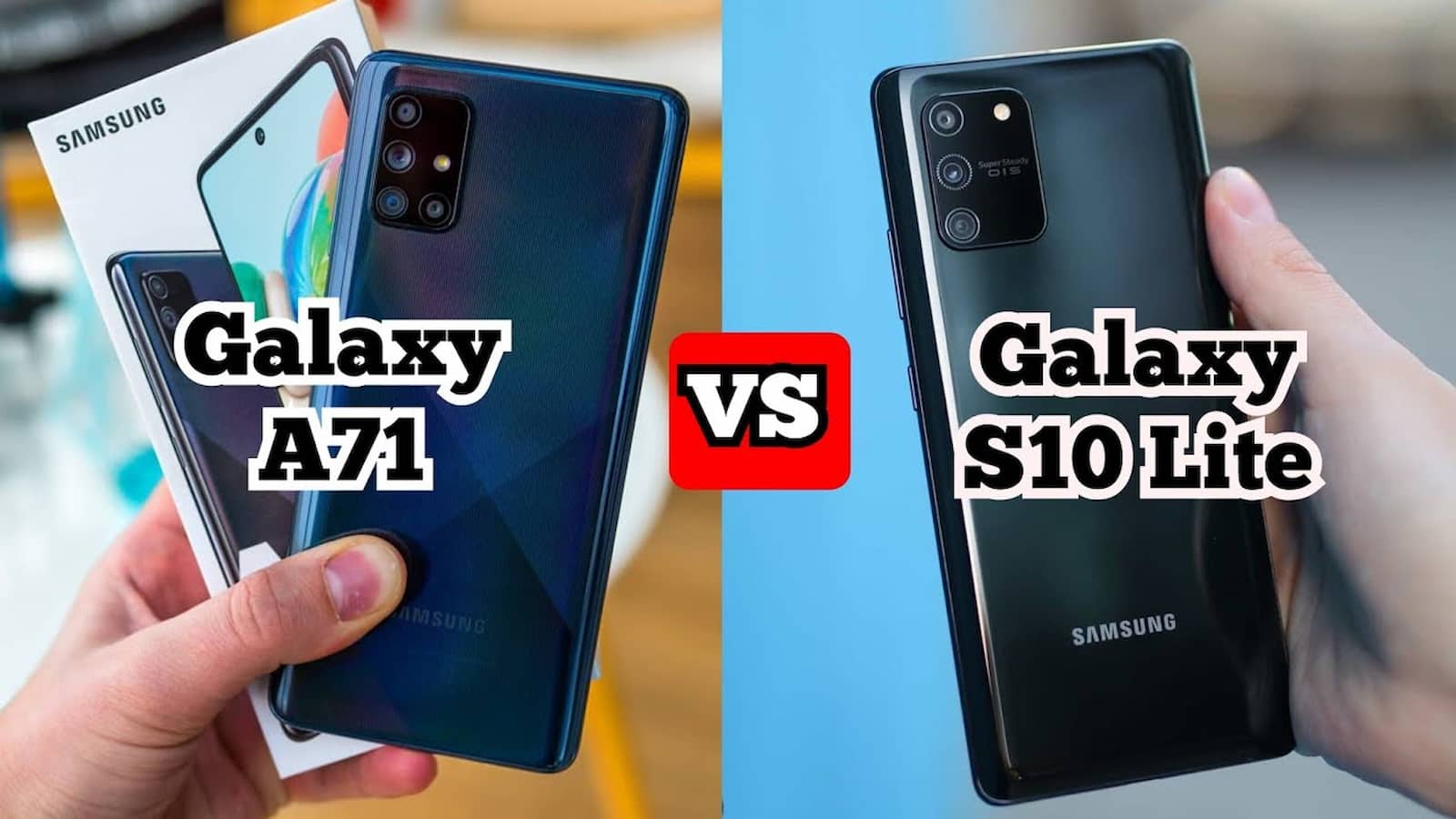 مقایسه گلکسی A71 با S10 لایت سامسونگ